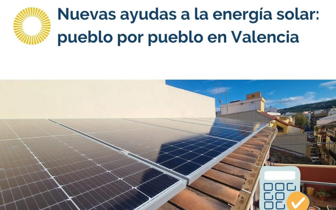 Ayudas, subvenciones y bonificaciones para la instalación de placas solares en municipios de Valencia